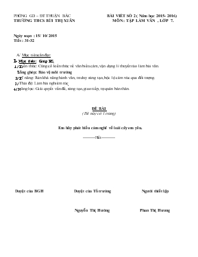 Bài viết số 2 (năm học 2015 - 2016) môn Tập làm văn, lớp 7 - Trường THCS Bùi Thị Xuân